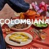 HarperCollins Cookbooks Colombiana By Mariana Velasquez