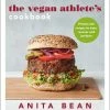 Bloomsbury Cookbooks The Vegan Athlete's Cookbook By Anita Bean 1 Bloomsbury Cookbooks The Vegan Athlete's Cookbook By Anita Bean