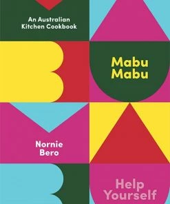 Hardie Grant Mabu Mabu By Nornie Bero Cookbooks
