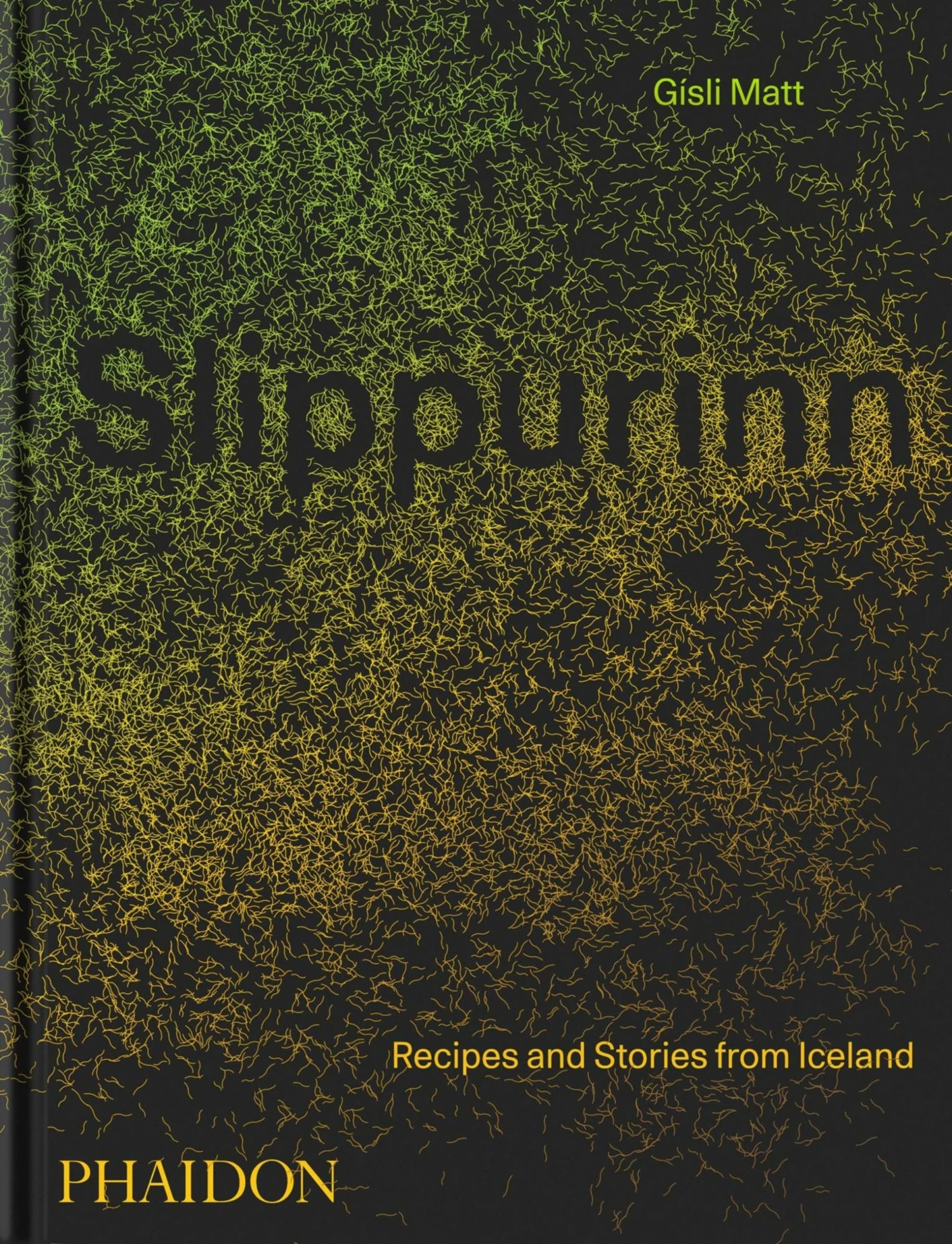 Phaidon Slippurinn By Gisli Matt Cookbooks 3 Phaidon Slippurinn By Gisli Matt Cookbooks