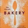 Phaidon The Italian Bakery By The Silver Spoon Kitchen