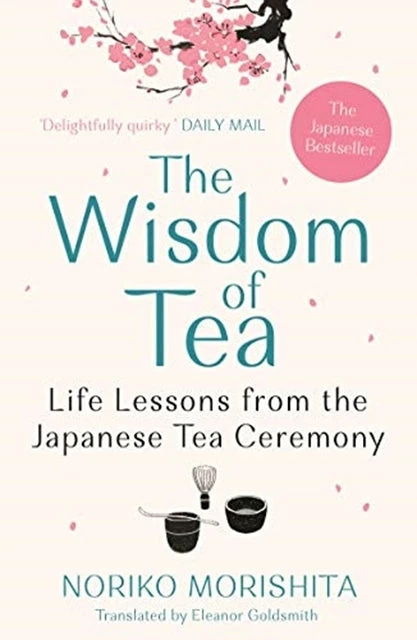 Atlantic Books The Wisdom Of Tea By Noriko Morishita Cookbooks 3 Atlantic Books The Wisdom Of Tea By Noriko Morishita Cookbooks