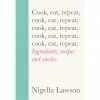 Vintage Cook, Eat, Repeat By Nigella Lawson Cookbooks