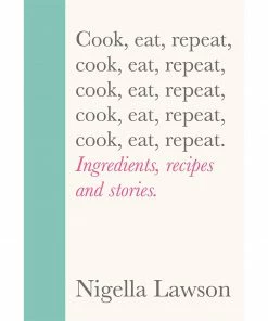 Vintage Cook, Eat, Repeat By Nigella Lawson Cookbooks