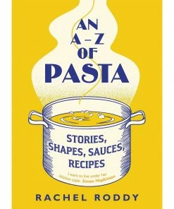 Penguin Cookbooks An A-Z Of Pasta By Rachel Roddy